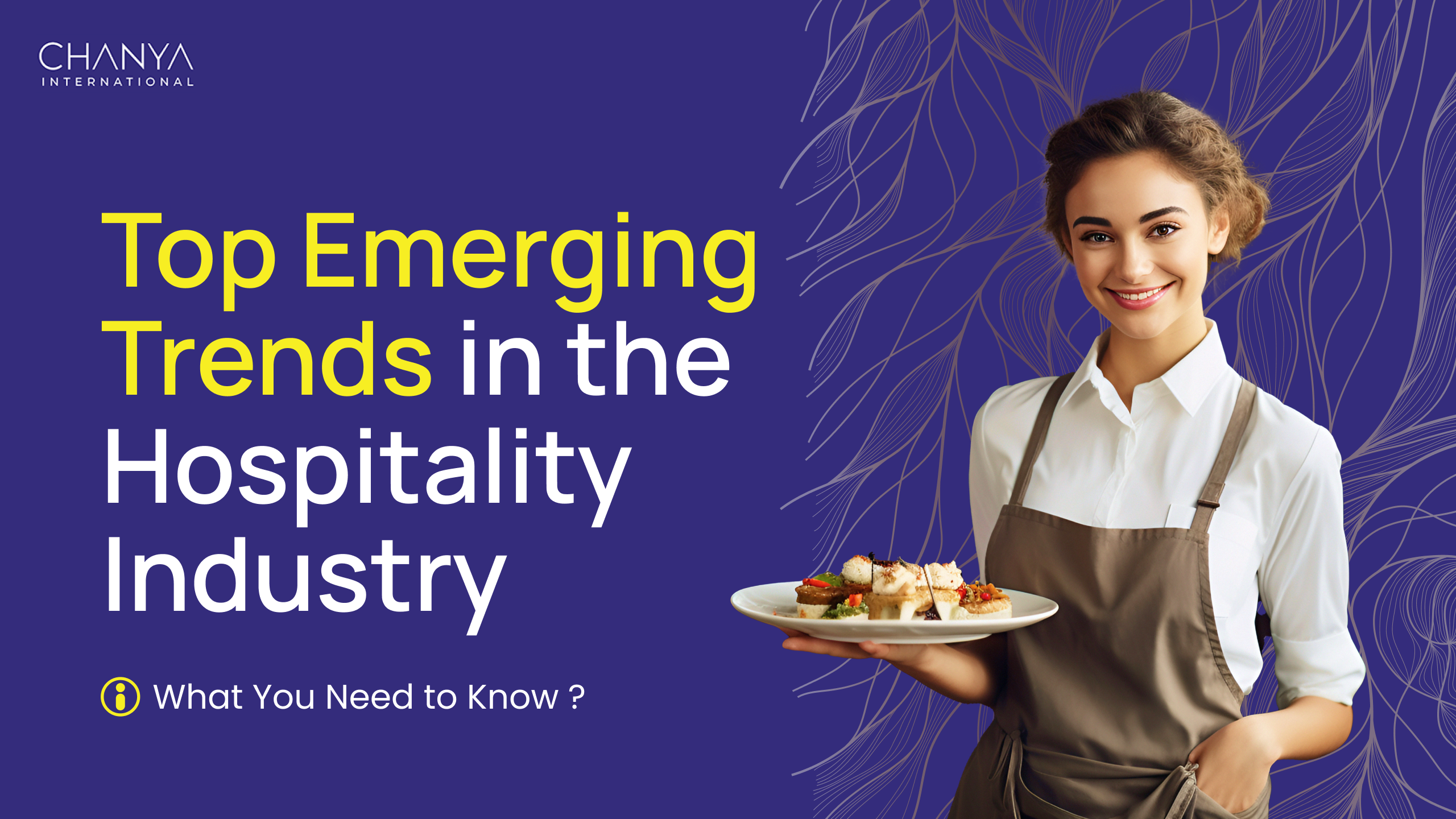 Read more about the article Top Emerging  Hospitality Industry Trends : What You Need to Know in 2025